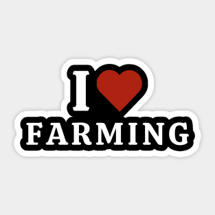 I Love Farming Sticker